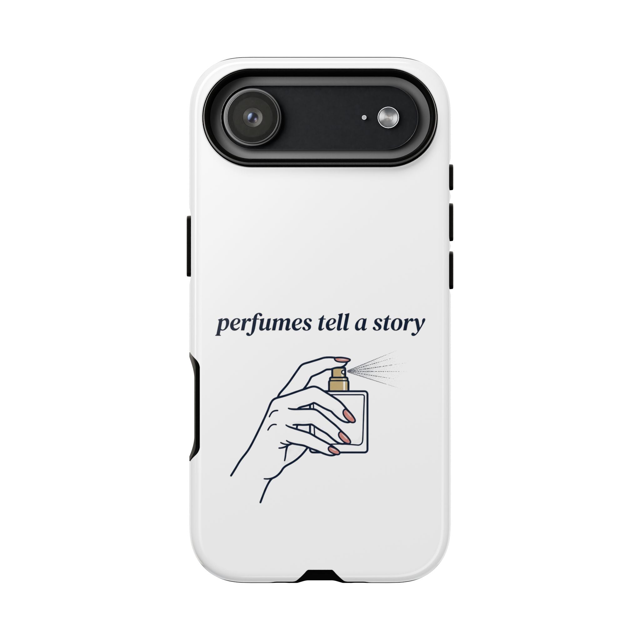 Phone Case — "perfumes tell a story" Minimalist Perfume Bottle Design