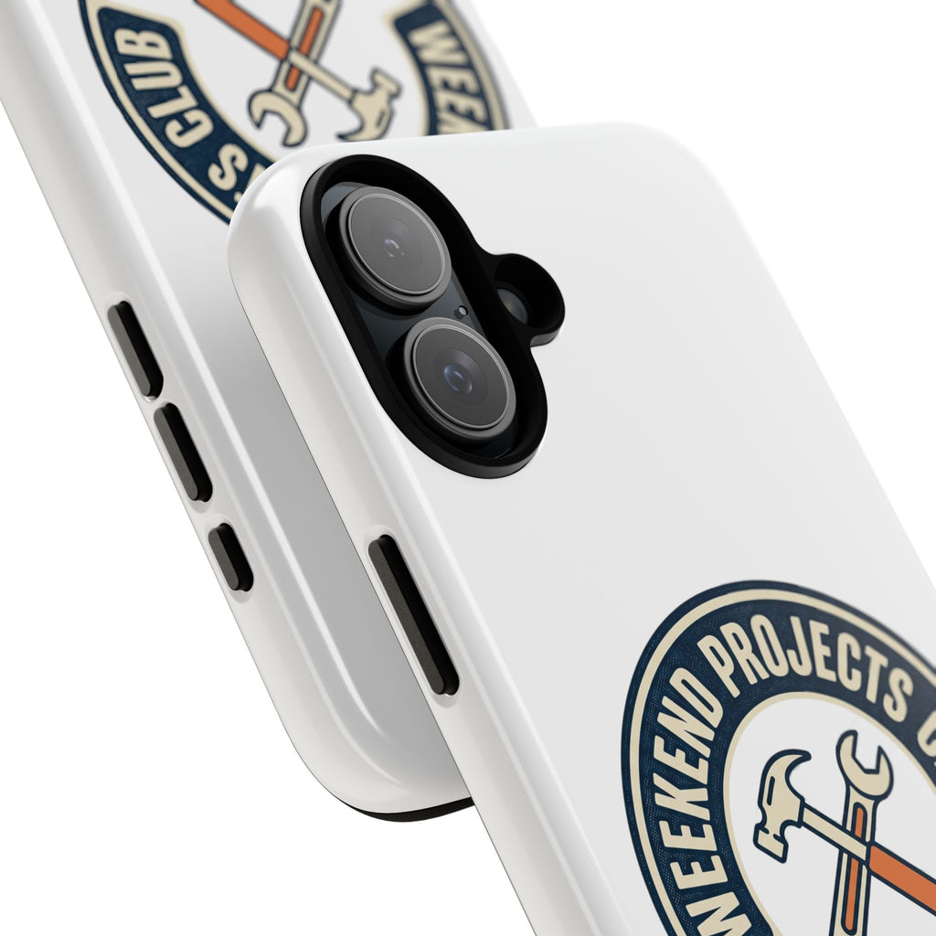 Weekend Projects Club Tough Phone Case — "build. fix. tinker."