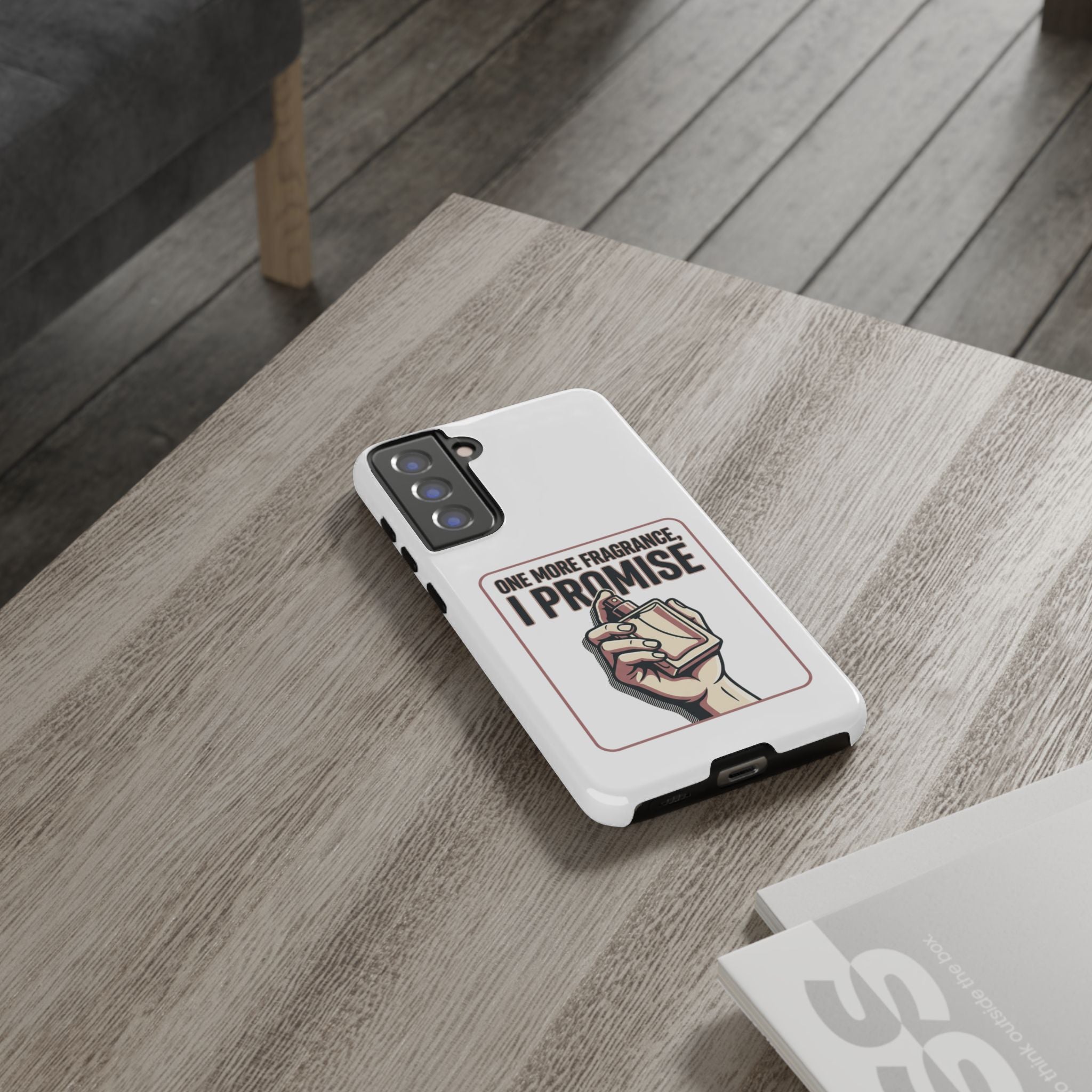 Phone Case — "One More Fragrance I Promise" Perfume Lover Protective Case