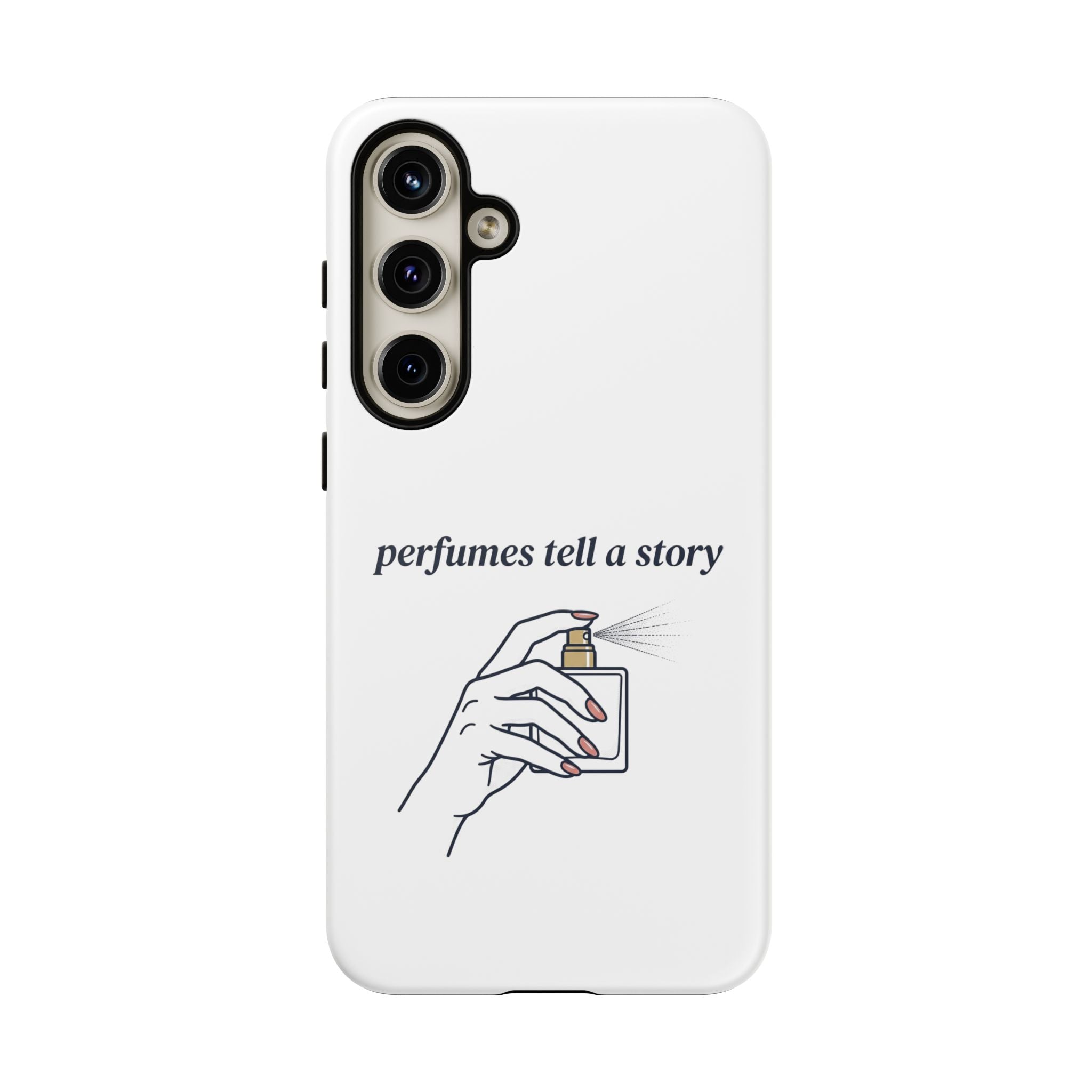 Phone Case — "perfumes tell a story" Minimalist Perfume Bottle Design