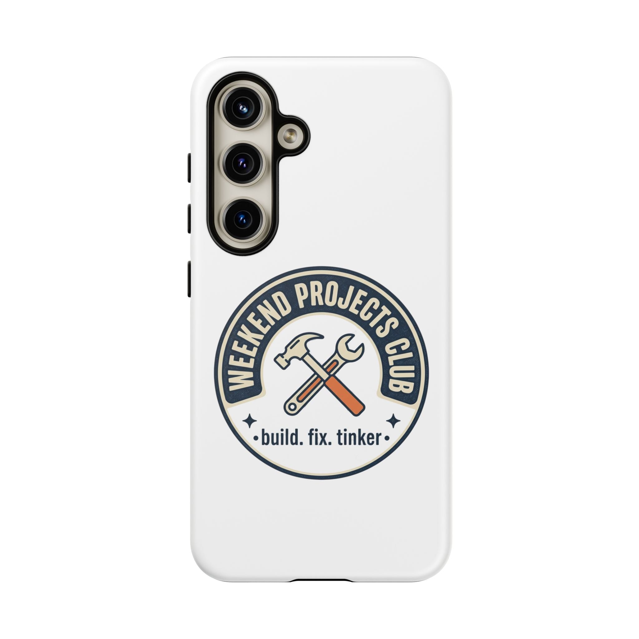Weekend Projects Club Tough Phone Case — "build. fix. tinker."