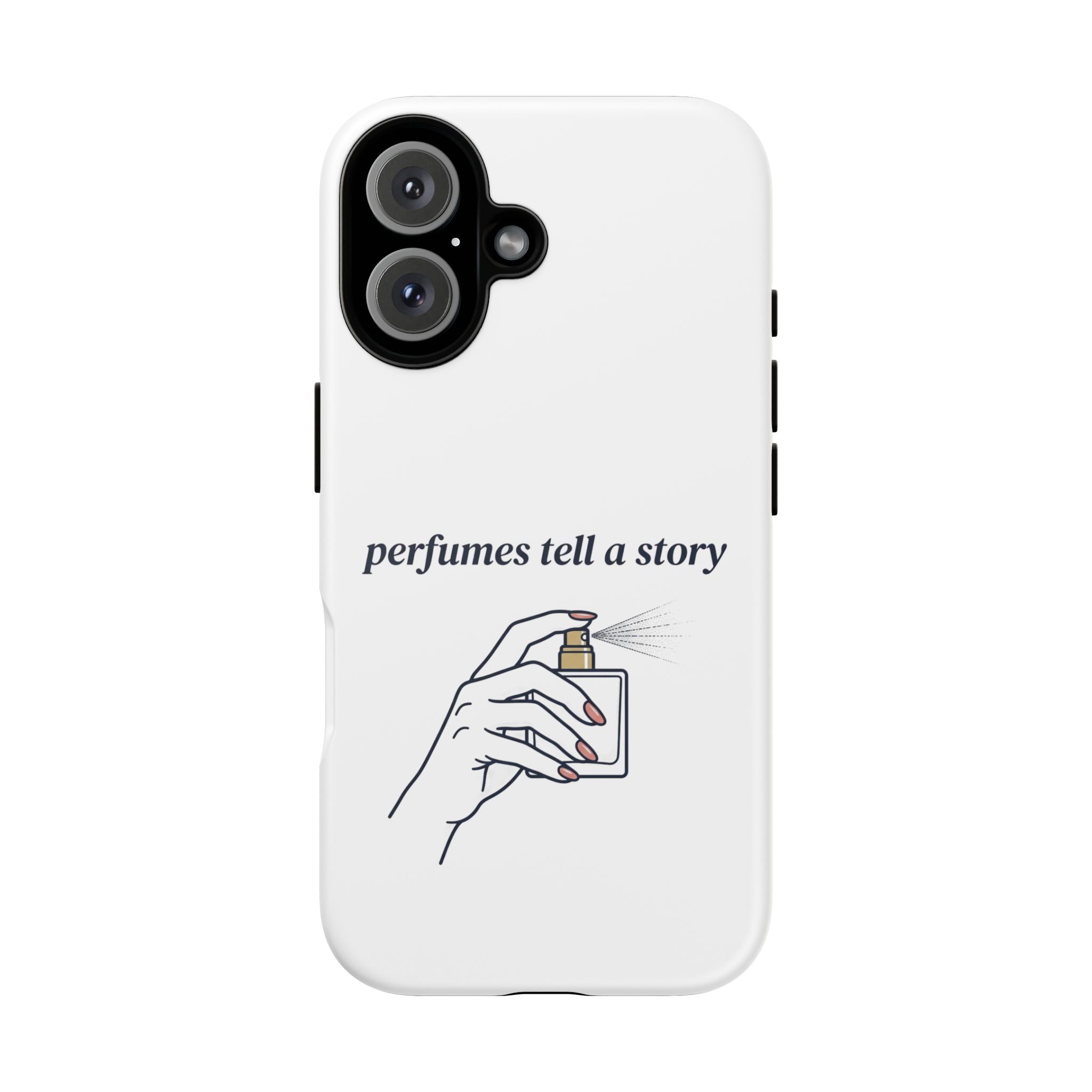 Phone Case — "perfumes tell a story" Minimalist Perfume Bottle Design